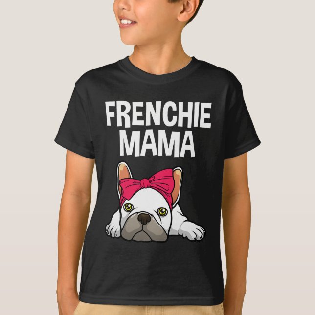 T-shirt Frenchie Mom French Buldog Design pour femmes Gran (Devant)