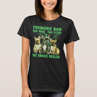 T-shirt Frenchie Papa L'Homme Le Mythe Le Vendeur De Snack