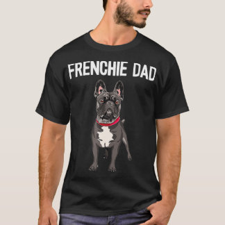 T-shirt Frenchie Papa Noir Français Bulldog Père Drôle Hom