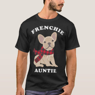 T-shirt Frenchie Tante French Bulldog Tante Cadeau Famille