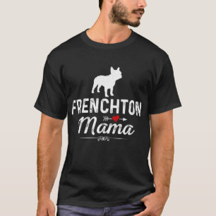 T-shirt Frenchton Mama drôle Chien Mama Meilleur Animateur
