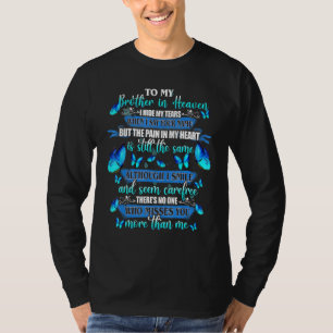 T-shirt Frère Au Ciel Je Cachais Mes Larmes Qui Vous Manqu