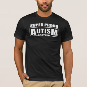 T-shirt frère autiste très fier