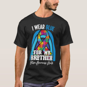 T-shirt Frère Autistique Je Porte Du Bleu Pour Mon Frère R