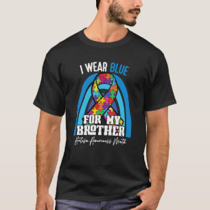 T-shirt Frère Autistique Je Porte Du Bleu Pour Mon Frère R