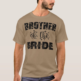 T-shirt Frère de la mignonne de mariée pour Mariage et bac