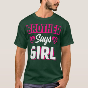 T-shirt Frère dit fille mignonne Genre Reveillez Équipe Pi