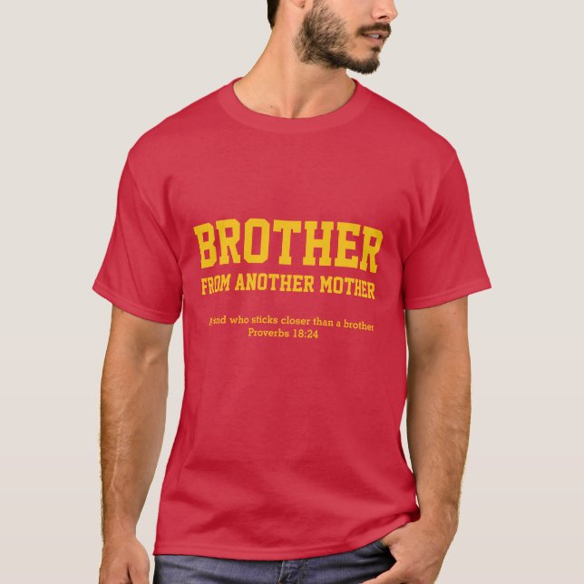 T-shirt FRÈRE D'UNE AUTRE MÈRE | BROMANCE Christian (Devant)