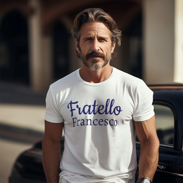 T-shirt Frère Italien Fratello (Fratello (Italian for "Brother"
Personalized White Tee)
