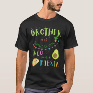 T-shirt Frère Mexicain Anniversaire Taco Bout A Fiesta Fam