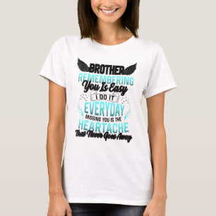 T-shirt Frère Se Souvenir De Vous Est Facile Manquant Vous
