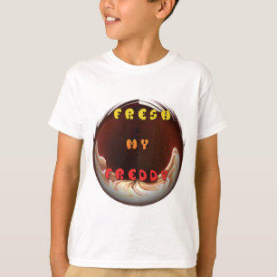 T-shirt Fresh My Freddy Art Print
