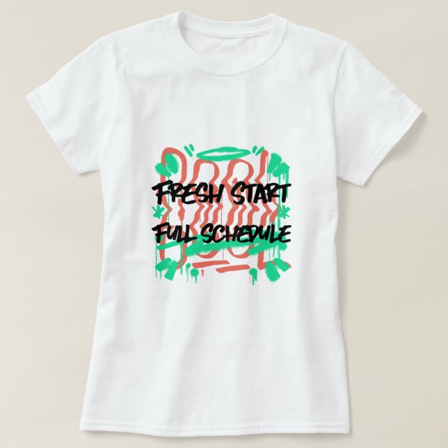T-shirt Fresh Start Plein Horaire École Début (Design devant)