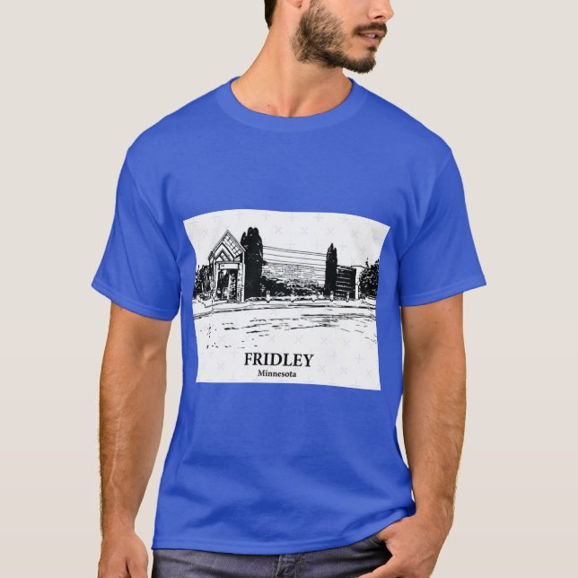 T-shirt Fridley Minnesota (Devant)