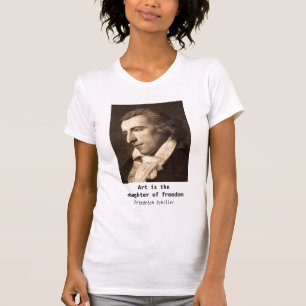 T-shirt Friedrich Schiller : L'art est la fille de la