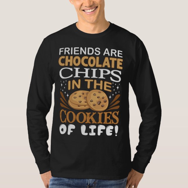 T-shirt Friends Are Chocolate Chips Cookie Bakers (Devant)