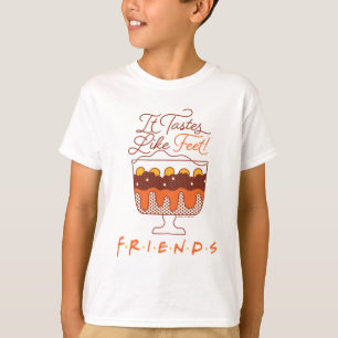 T-shirt FRIENDS™  Ça Goûte Comme Des Pieds !