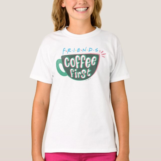 T-shirt FRIENDS™ | Café d'abord (Devant)