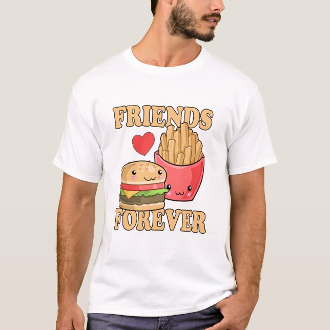 T-shirt Friends Forever Burger et Fries Humour (Devant)