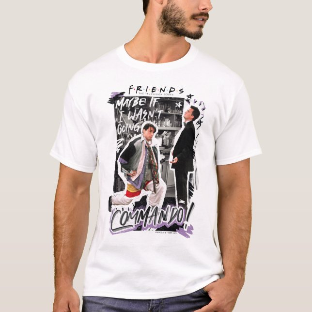 T-shirt FRIENDS™| Peut-être que si je n'allais pas  Comman (Devant)