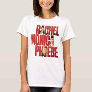 T-shirt FRIENDS™   Rachel, Monica & Phoebe