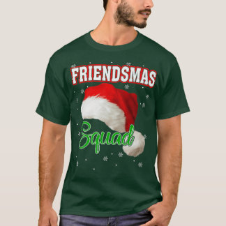 T-shirt Friendsmas Santa Chapeau Squad Groupe de Noël d'hi