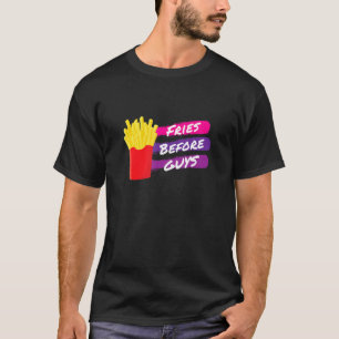 T-shirt Fries Avant Les Gars, Fries Françaises Drôle, Mign