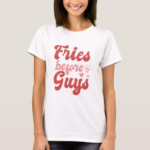 T-shirt Fries avant les gars Saint Valentin