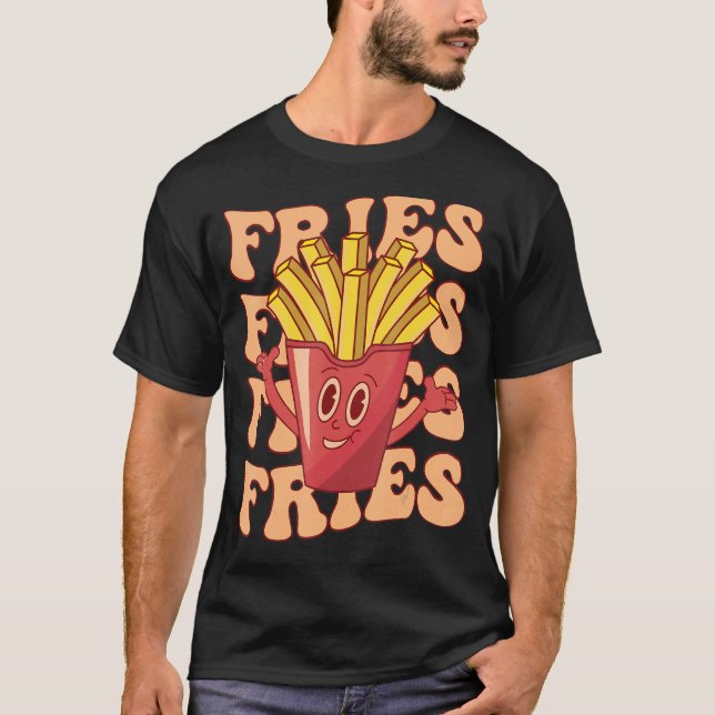 T-shirt Fries super frites Restauration rapide Fries de po (Devant)