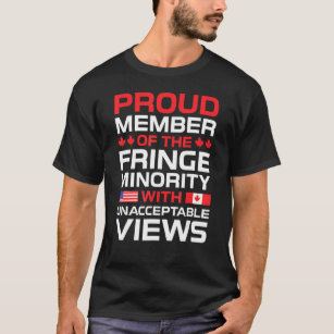T-shirt Fringe Minority Membre Fier Trucker Pour Freedom C