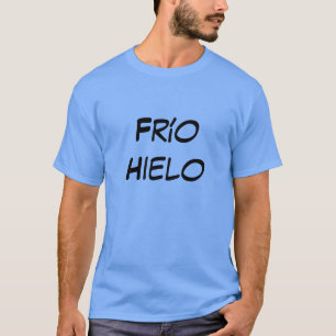 T-shirt frío hielo - froid glacé en espagnol