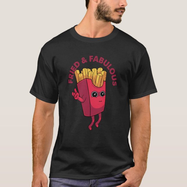T-shirt Frites de pomme de terre frites et fabuleuses Junk (Devant)