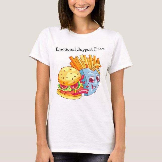 T-Shirt Frites de Soutien Émotionnel – Cadeau Drôl (Devant)