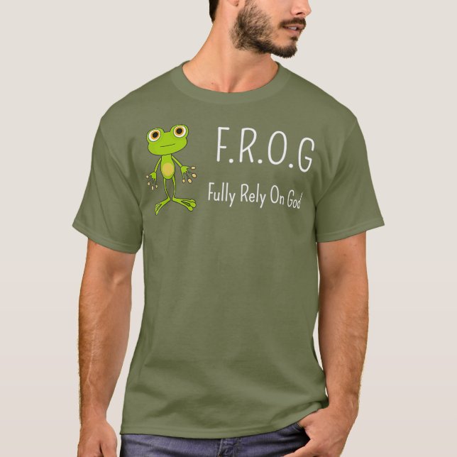 T-shirt FROG se fier entièrement à    DieuLa nouveauté rel (Devant)