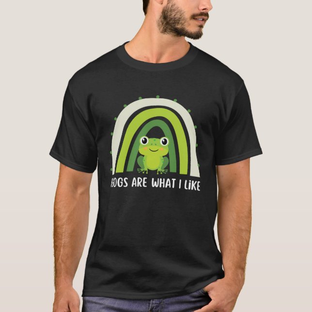 T-shirt Frogs Are What I Like Funny Saying Frog Lover (Devant)