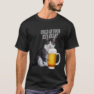 T-shirt Froid Comme Votre Ex Coeur Bière Chat Drôle