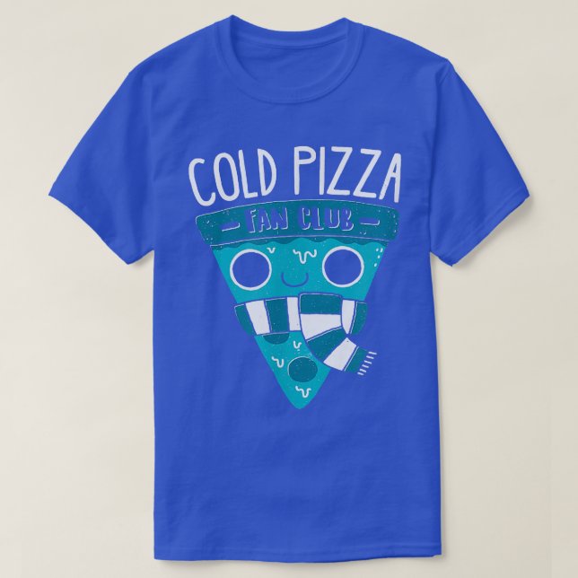 T-shirt Froid Pizza Fan Club - Officiel DinoMike Design T- (Design devant)