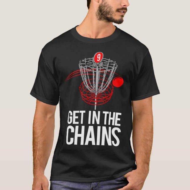 T-shirt Frolf   Frisbee Golf   GET IN THE CHAINS (Devant)