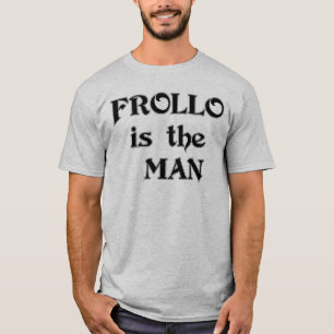 T-shirt Frollo est l'homme