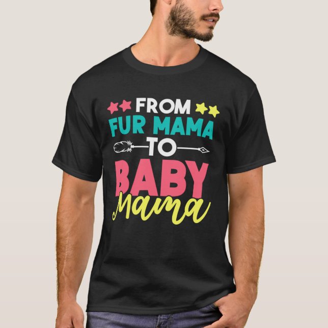 T-shirt From Fur Mama To Baby Mama (Devant)
