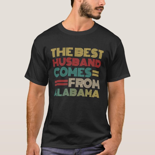 T-shirt From Wife The Best Husband Comes From Alabama (Devant)