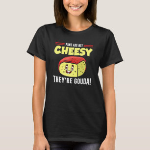 T-shirt Fromage à pun fromage gourmet Blague