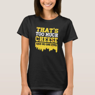T-shirt Fromage Cheddar Amateur de fromage Gouda Snack F