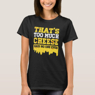 T-shirt Fromage Cheddar Amateur de nourriture Gouda Coll
