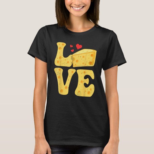 T-shirt Fromage Gouda Feta Cheddar LOVE (Devant)