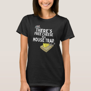 T-shirt Fromage Libre Anti-Socialiste Dans La Mousetrap Co