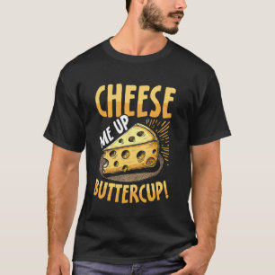 T-shirt Fromage Moi, Bouton d'Or ! Tolérant au Lactose