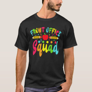 T-shirt Front Office Squad Back To School For Secretary