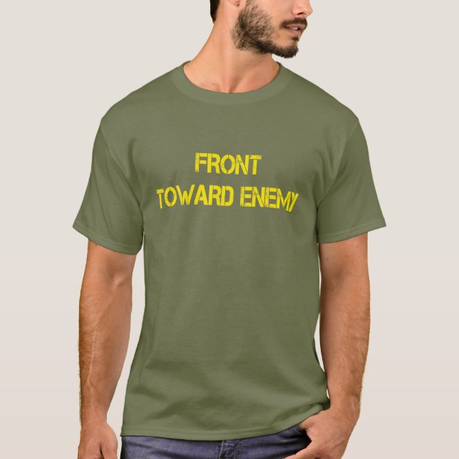 T-shirt Front Toward Enemy Funny Saying Military Men (Devant)