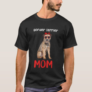 T-shirt Frontière Terrier Maman Mama Chien Propriétaire Dr